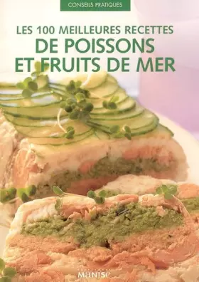 Couverture du produit · Les 100 meilleures recettes de poissons et fruits de mer