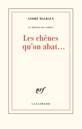 Couverture du produit · Les chênes qu'on abat...