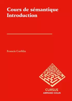 Couverture du produit · Cours de sémantique: Introduction