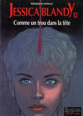 Couverture du produit · Jessica Blandy, tome 12 : Comme un trou dans la tête