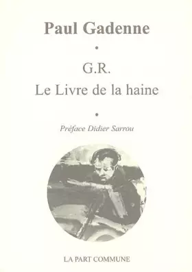 Couverture du produit · G.R. Le Livre de la haine