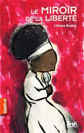 Couverture du produit · Le miroir de la liberté
