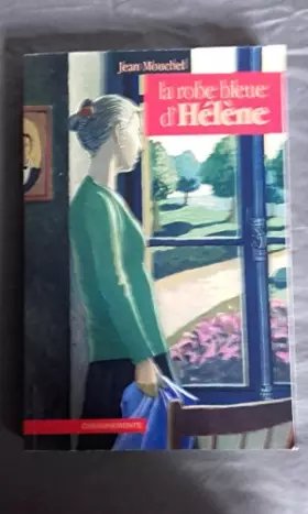 Couverture du produit · La robe bleue d'Hélène : une Normande dans la tournente