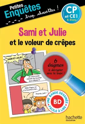 Couverture du produit · Sami et Julie et le voleur de crêpes CP et CE1 - Cahier de vacances