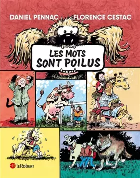 Couverture du produit · Les mots sont poilus - Daniel Pennac et Florence Cestac - À partir de 7 ans
