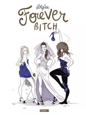Couverture du produit · Forever Bitch