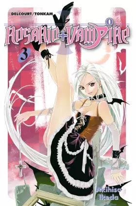 Couverture du produit · Rosario + Vampire, Saison 1, Tome 3 : Blood