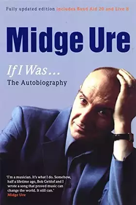 Couverture du produit · Midge Ure, If I Was...
