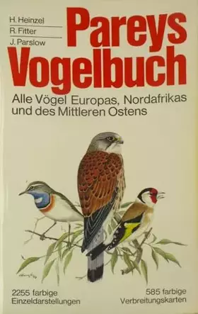 Couverture du produit · Pareys Vogelbuch : alle Vögel Europas, Nordafrikas und des Mittleren Ostens.