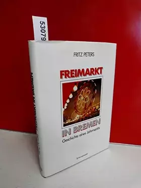 Couverture du produit · Freimarkt in Bremen. Geschichte eines Jahrmarkts