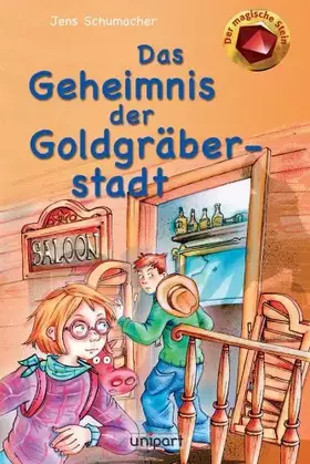 Couverture du produit · Der magische Stein - Das Geheimnis der Goldgräberstadt