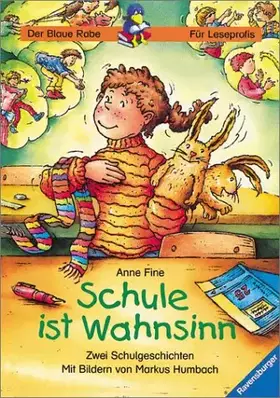 Couverture du produit · Schule ist Wahnsinn!: Zwei Schulgeschichten (Der Blaue Rabe - Für Leseprofis)