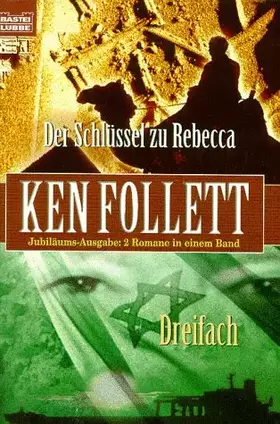 Couverture du produit · Der Schlüssel zu Rebecca / Dreifach. 2 Romane in einem Band.