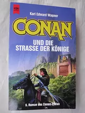 Couverture du produit · Conan und die Straße der Könige. Neunter Roman der Conan- Saga.