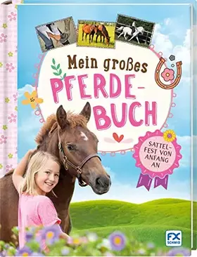 Couverture du produit · Mein großes Pferdebuch: Sattelfest von Anfang an