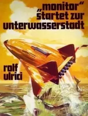 Couverture du produit · Monitor startet zur Unterwasserstadt