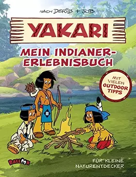 Couverture du produit · Yakari - Mein Indianer-Erlebnisbuch