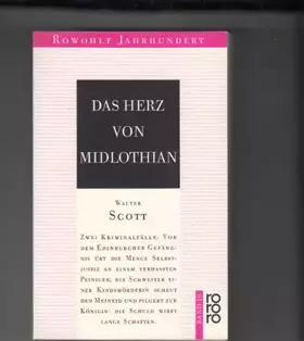 Couverture du produit · Das Herz von Midlothian. Roman. [Rowohlt Jahrhundert Bd. 19]