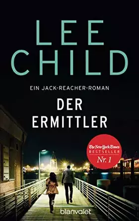 Couverture du produit · Der Ermittler: Ein Jack-Reacher-Roman - Reachers erster Fall in Deutschland (Die-Jack-Reacher-Romane, Band 21)