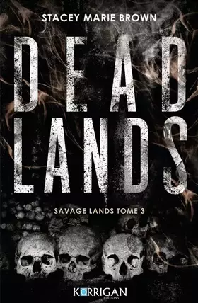 Couverture du produit · Savage Lands T3: Dead Lands
