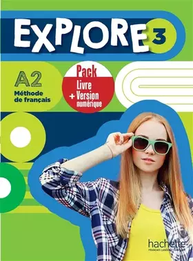 Couverture du produit · Explore 3 - Pack Livre de l'élève + Version numérique (A2)