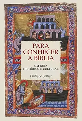 Couverture du produit · Para Conhecer a Bíblia. Um Guia Histórico e Cultural