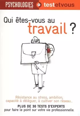 Couverture du produit · QUI ETES-VOUS AU TRAVAIL ?