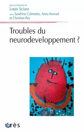 Couverture du produit · Les troubles du neurodéveloppement ?