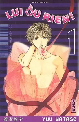 Couverture du produit · Lui ou rien (Zettai Kareshi), tome 1