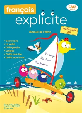 Couverture du produit · Français Explicite CM2 - Livre de l'élève - Ed. 2021