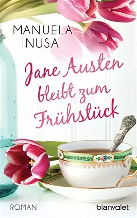 Couverture du produit · Jane Austen bleibt zum Frühstück: Roman