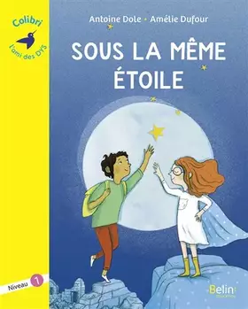 Couverture du produit · Sous la même étoile: Niveau 1