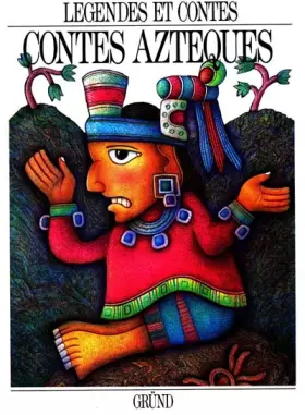 Couverture du produit · Contes aztèques