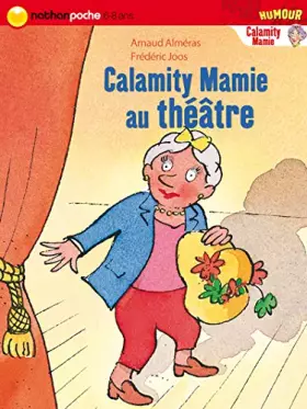 Couverture du produit · CALAMITY MAMIE AU THEATRE