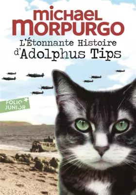Couverture du produit · L'Étonnante Histoire d'Adolphus Tips - Folio Junior - A partir de 10 ans