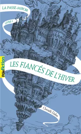 Couverture du produit · La Passe-miroir (Tome 1-Les Fiancés de l'hiver)