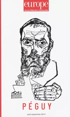 Couverture du produit · Europe, N°1024-1025, août-septembre 2014 : Charles Péguy