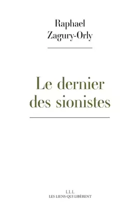 Couverture du produit · Le dernier des sionistes