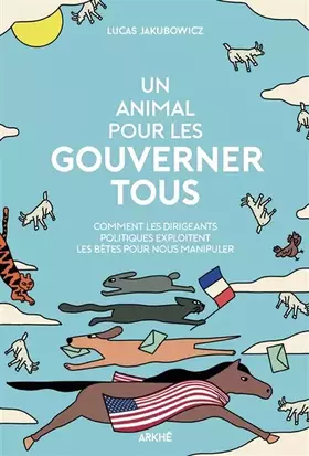 Couverture du produit · Un animal pour les gouverner tous