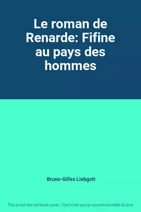 Couverture du produit · Le roman de Renarde: Fifine au pays des hommes