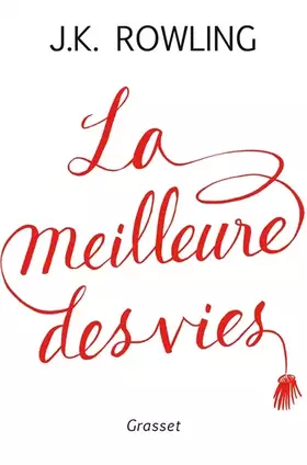 Couverture du produit · La meilleure des vies: Des bienfaits insoupçonnés de l'échec et de l'importance de l'imagination