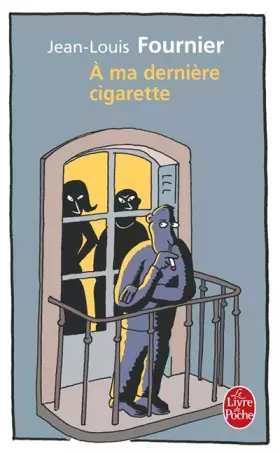 Couverture du produit · A ma dernière cigarette