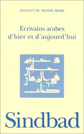Couverture du produit · Ecrivains arabes d'hier et d'aujourd'hui