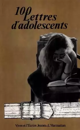 Couverture du produit · 100 lettres d'adolescents