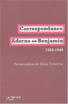 Couverture du produit · Correspondance Adorno-Benjamin 1928-1940