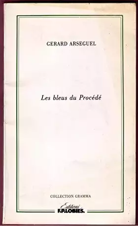 Couverture du produit · Les bleus du procédé (Collection Gramma)