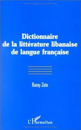 Couverture du produit · Dictionnaire de la Litterature Libanaise de Langue Française