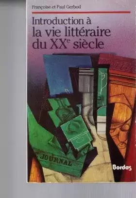 Couverture du produit · Introduction à la vie littéraire du xxe siècle