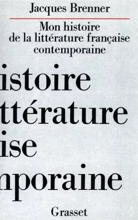 Couverture du produit · Mon histoire de la littérature française contemporaine