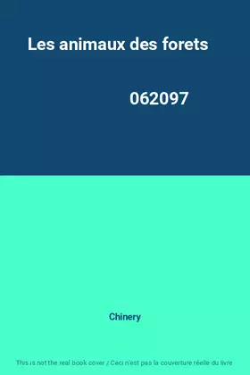 Couverture du produit · Les animaux des forets                                                                        062097